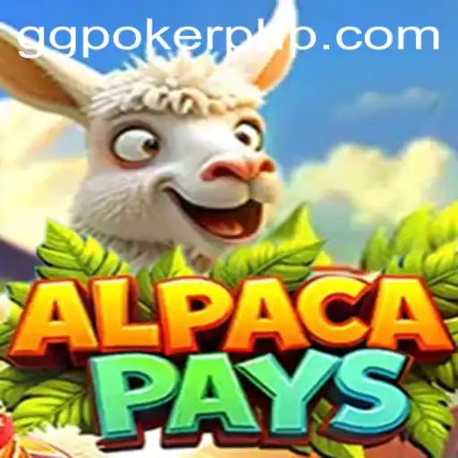 Experience a New Gaming Adventure with AlpacaPays by GGPoker.COM