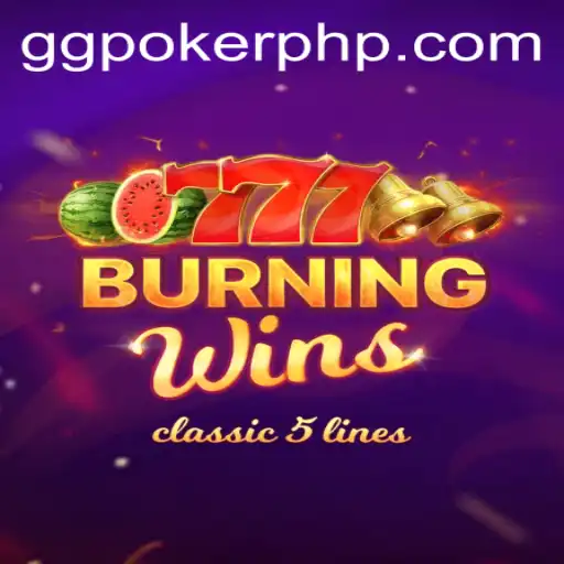 Exploring BurningWins and GGPoker.COM: An Engaging Gaming Experience