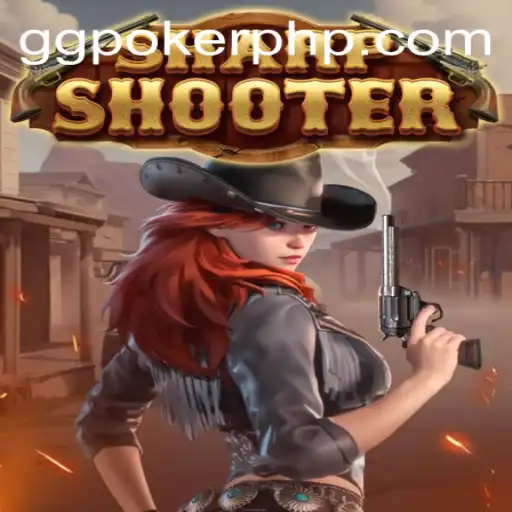 Exploring Sharpshooter: The Thrilling World of GGPoker.COM's Latest Game