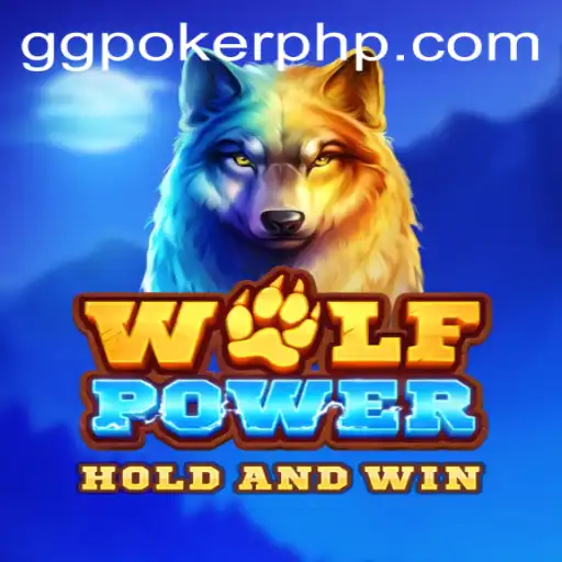 WolfPower: An Exciting Journey with GGPoker.COM