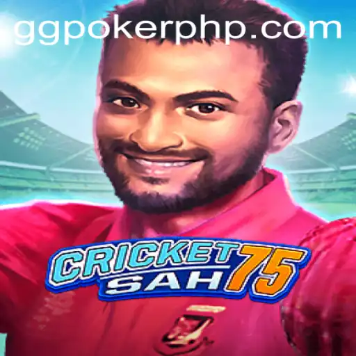 Exploring the Fascinating World of CricketSah75 with GGPoker.COM