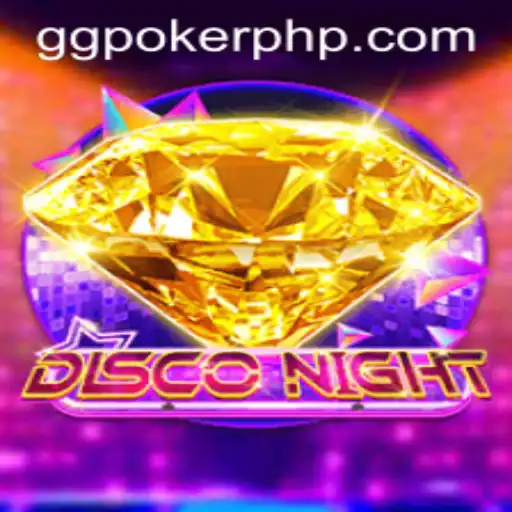 Discover the Exciting World of DiscoNight with GGPoker.COM
