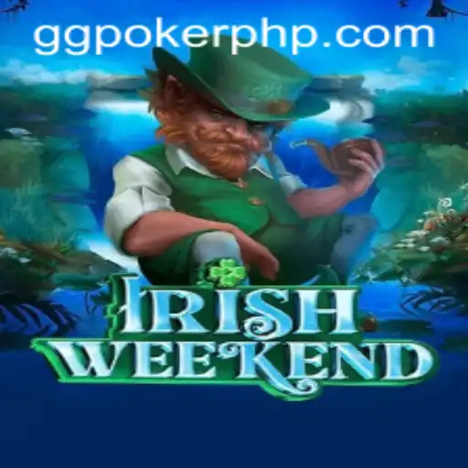 Discover the Excitement of IrishWeekend with GGPoker.COM