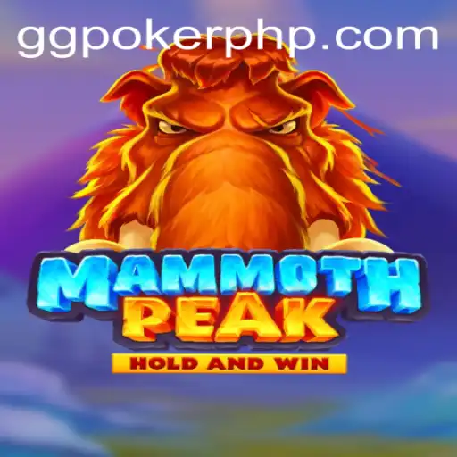 Discover the Thrill of MammothPeak with GGPoker.COM