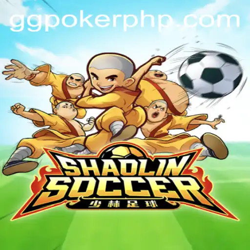 Shaolin Soccer and the Exciting World of GGPoker.COM